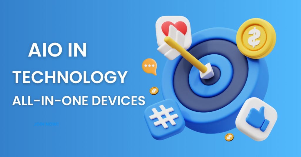 AIO in Technology: All-in-One Devices